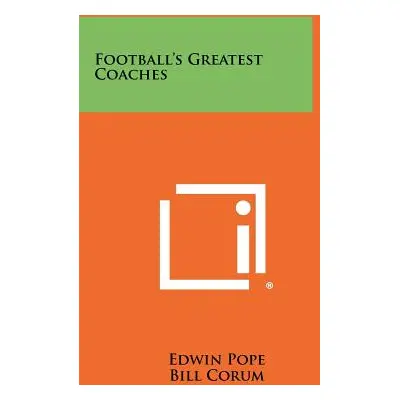 "Football's Greatest Coaches" - "" ("Pope Edwin")