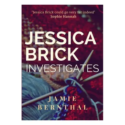 "Jessica Brick Investigates" - "" ("Bernthal Jamie")