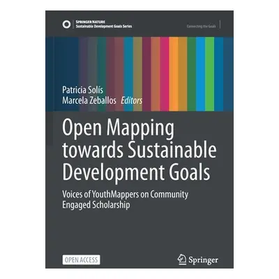 "Open Mapping Towards Sustainable Development Goals: Voices of Youthmappers on Community Engaged