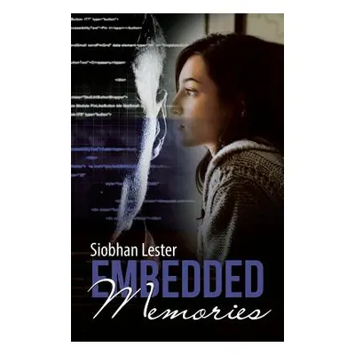 "Embedded Memories" - "" ("Lester Siobhan")