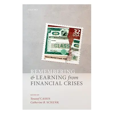 "Remembering and Learning from Financial Crises" - "" ("Cassis Youssef")