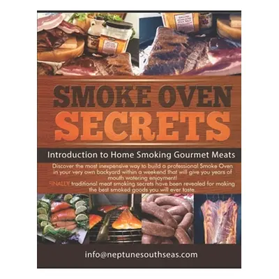 "Home Smoking Gourmet Meats: Home Smoking Secrets" - "" ("Ernst Victoria M.")