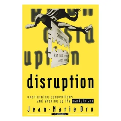 "Disruption" - "" ("Dru Jean-Marie")