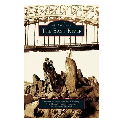 "East River" - "" ("Greater Astoria Historical Society")