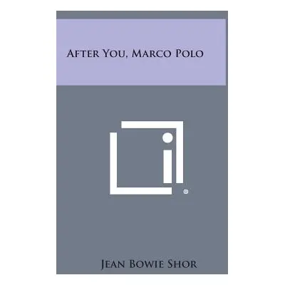 "After You, Marco Polo" - "" ("Shor Jean Bowie")