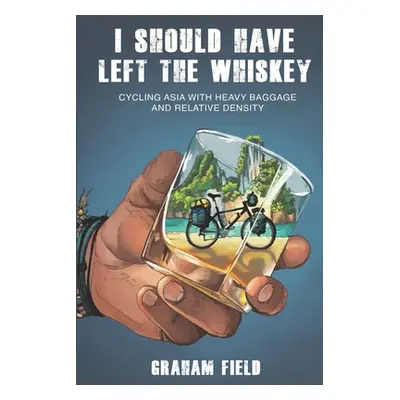 "I Should Have Left the Whiskey: Cycling Asia with heavy baggage and relative density" - "" ("Zi