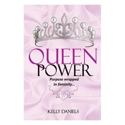 "Queen Power" - "" ("Daniels Kelly")