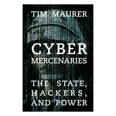 "Cyber Mercenaries" - "" ("Maurer Tim")