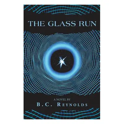 "The Glass Run" - "" ("Reynolds B. C.")