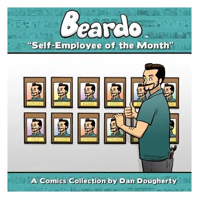 "Beardo: Self-Employee Of The Month" - "" ("Dougherty Dan")