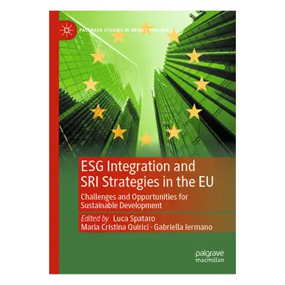 "Esg Integration and Sri Strategies in the EU: Challenges and Opportunities for Sustainable Deve