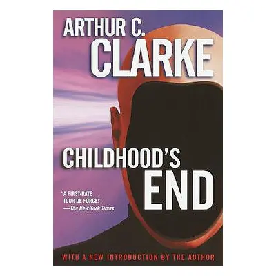 "Childhood's End" - "" ("Clarke Arthur C.")