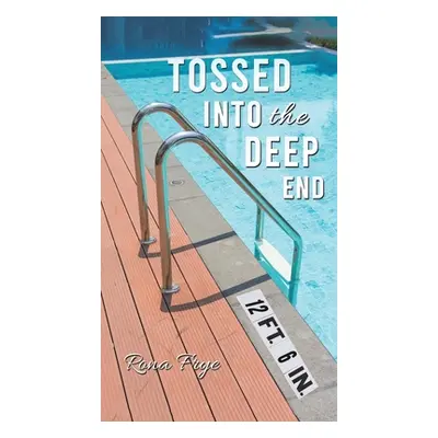 "Tossed into the Deep End" - "" ("Frye")