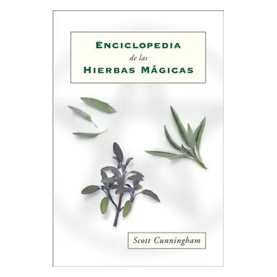 "Enciclopedia de Las Hierbas Mgicas" - "" ("Cunningham Scott")