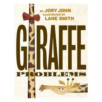 "Giraffe Problems" - "" ("John Jory")