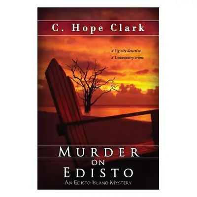 "Murder on Edisto" - "" ("Clark C. Hope")