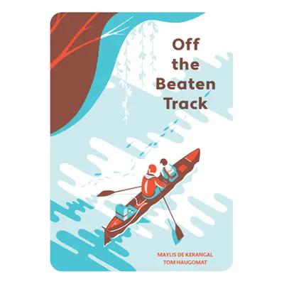 "Off the Beaten Track" - "" ("de Kerangal Maylis")