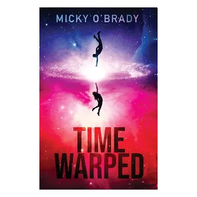 "Time Warped" - "" ("O'Brady Micky")