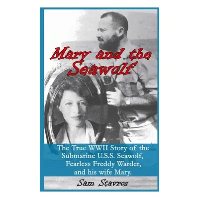 "Mary and the Seawolf" - "" ("Stavros Sam")