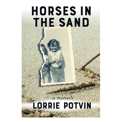 "Horses in the Sand" - "" ("Potvin Lorrie")