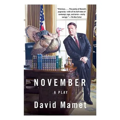 "November: A Play" - "" ("Mamet David")