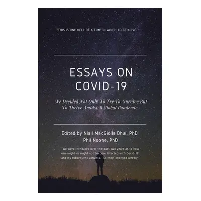 "Essays on Covid-19" - "" ("Macgiolla Bhu Niall")