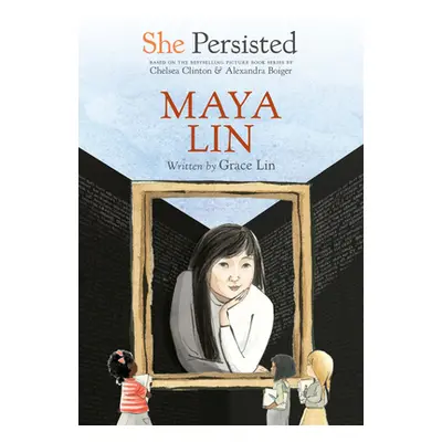 "She Persisted: Maya Lin" - "" ("Lin Grace")