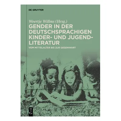 "Gender in der deutschsprachigen Kinder- und Jugendliteratur" - "" ("No Contributor")