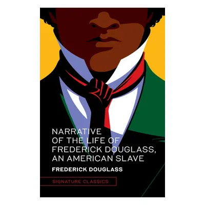 "Narrative of the Life of Frederick Douglass, an American Slave" - "" ("Douglass Frederick")