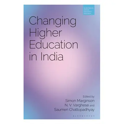 "Changing Higher Education in India" - "" ("Chattopadhyay Saumen")