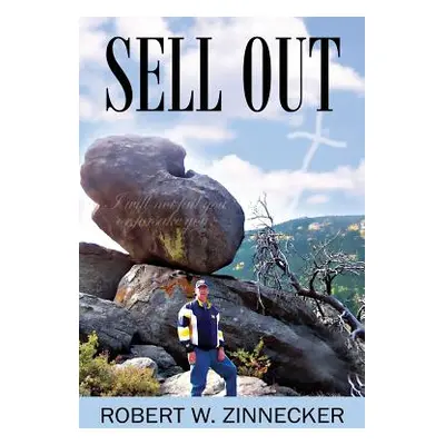 "Sell Out" - "" ("Zinnecker Robert W.")