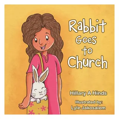 "Rabbit Goes to Church" - "" ("Hinds Hillary a.")