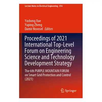 "Proceedings of 2021 International Top-Level Forum on Engineering Science and Technology Develop