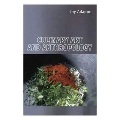 "Culinary Art and Anthropology" - "" ("Adapon Joy")