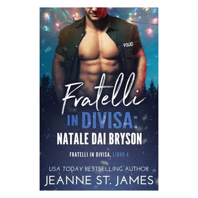 "Fratelli in divisa - Natale dai Bryson" - "" ("St James Jeanne")