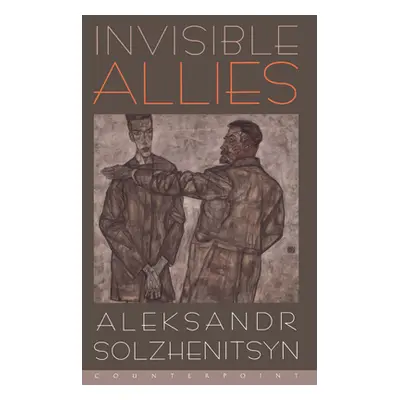 "Invisible Allies" - "" ("Solzhenitsyn Aleksandr")