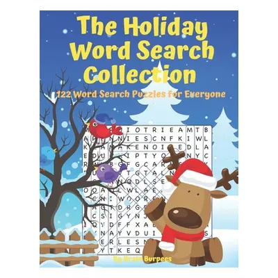 "The Holiday Word Search Collection: 122 Word Search Puzzles for Everyone" - "" ("Burpees Brain"