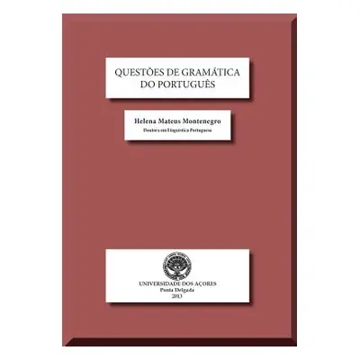 "Questes de Gramtica do Portugus" - "" ("Montenegro Mateus Helena")