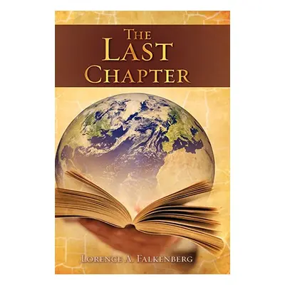 "The Last Chapter" - "" ("Falkenberg Lorence A.")