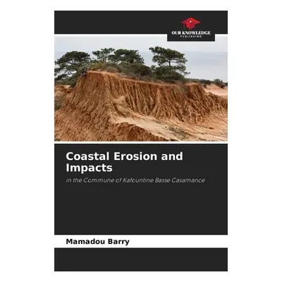 "Coastal Erosion and Impacts" - "" ("Barry Mamadou")