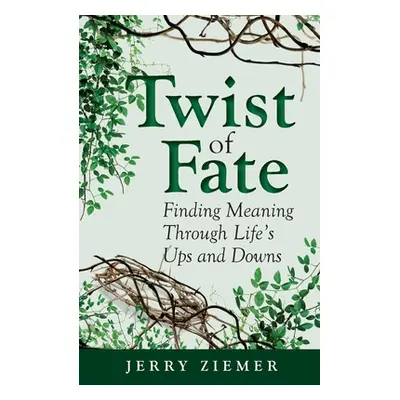 "Twist of Fate" - "" ("Ziemer Jerry")