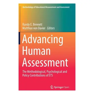 "Advancing Human Assessment: The Methodological, Psychological and Policy Contributions of Ets" 