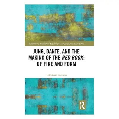 "Jung, Dante, and the Making of the Red Book: Of Fire and Form" - "" ("Priviero Tommaso")