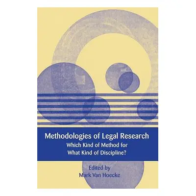 "Methodologies of Legal Research: Which Kind of Method for What Kind of Discipline?" - "" ("Ost 