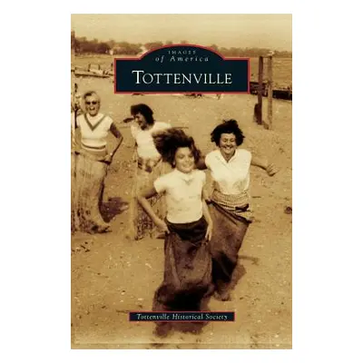 "Tottenville" - "" ("Tottenville Historical Society")