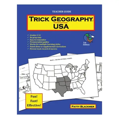 "Trick Geography: USA--Teacher Guide: Making things what they're not so you remember what they a