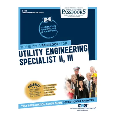 "Utility Engineering Specialist II, III (C-4893): Passbooks Study Guide Volume 4893" - "" ("Nati