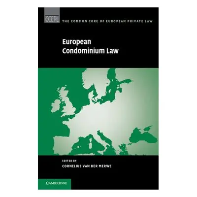 "European Condominium Law" - "" ("Van Der Merwe Cornelius")