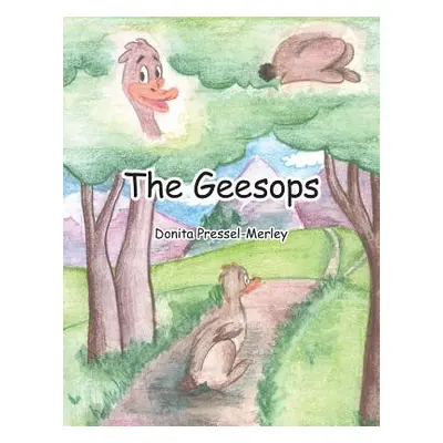 "The Geesops" - "" ("Pressel-Merley Donita")