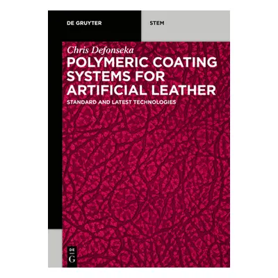 "Polymeric Coating Systems for Artificial Leather: Standard and Latest Technologies" - "" ("Defo